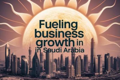 Fueling Business Growth in Saudi Arabia: Strategies, Trends, and Insights