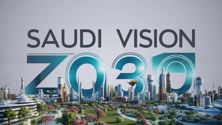 Saudi Vision 2030: Transforming the Future of Saudi Arabia