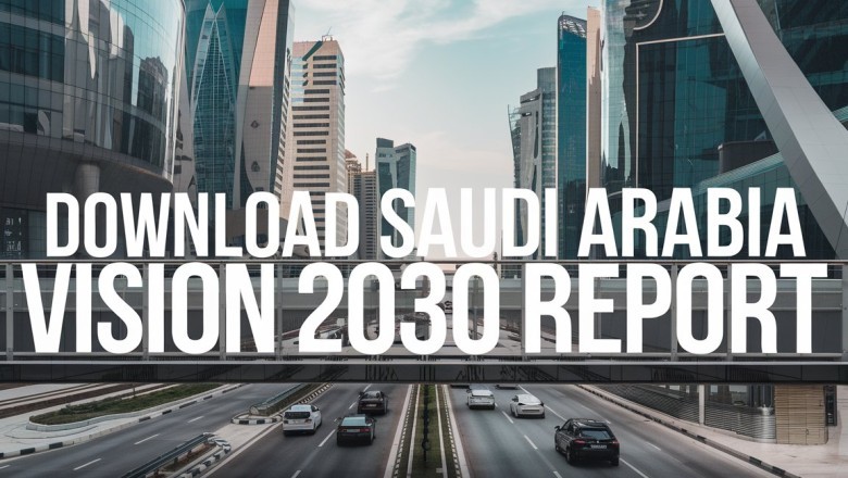 Unlock the Future: Free Download of Our In-Depth Saudi Vision 2030 Analysis